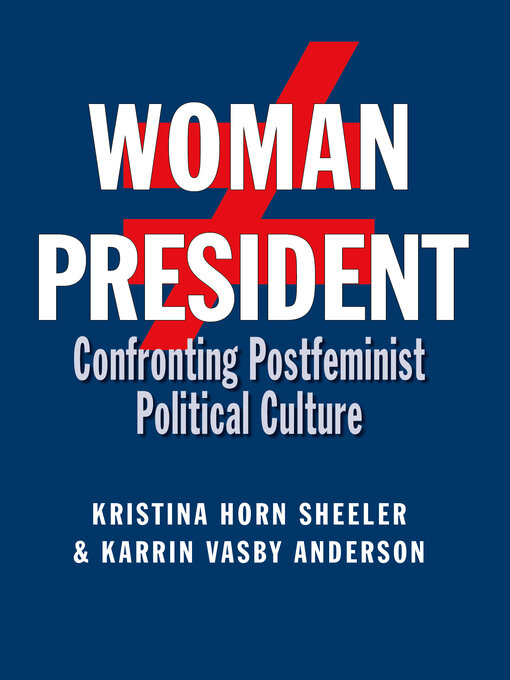 Title details for Woman President by Kristina Horn Sheeler - Available